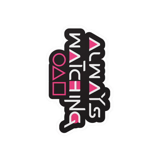 Always Watching Kiss-Cut Vinyl Decals