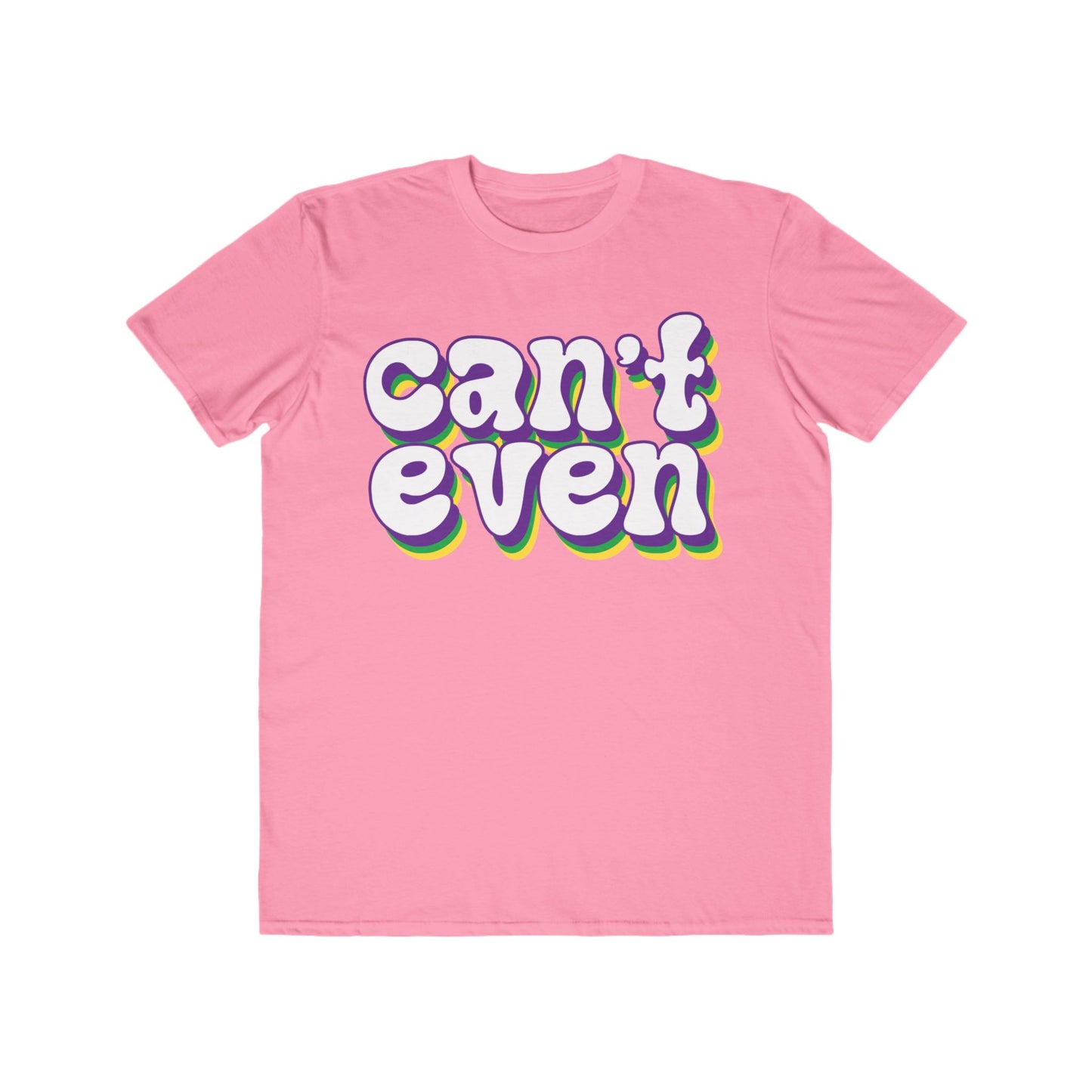Men's Lightweight Tee: Can't Even, Comfy Graphic Shirt, Trendy Casual Wear, Gift for Friends, Everyday Humor Tee
