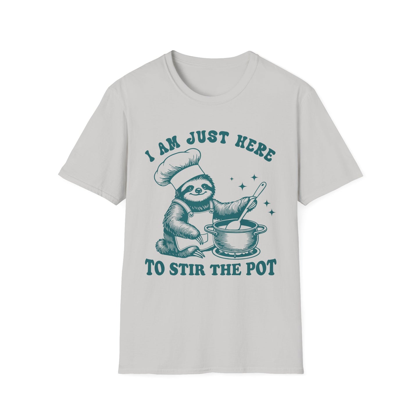 Funny Sloth T-Shirt, "I Am Just Here To Stir The Pot" Tee, Unisex Humor Shirt, Perfect Gift for Cooking Lovers, Quirky Apparel, Great for
