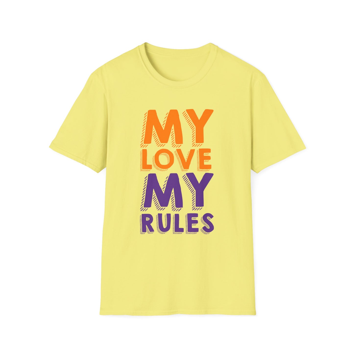 My Love, My Rules Unisex