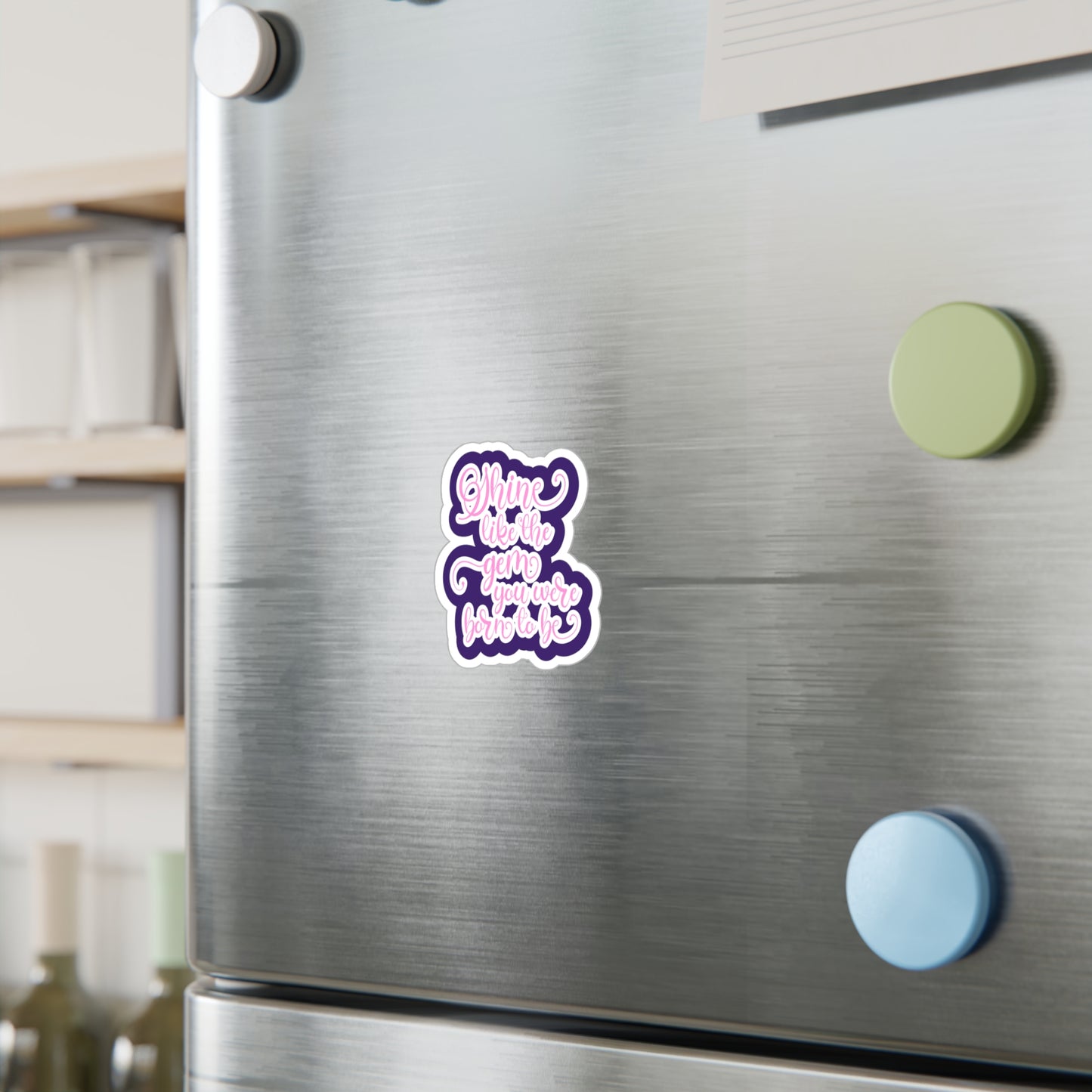 Shine Like The Gem Vinyl Decals