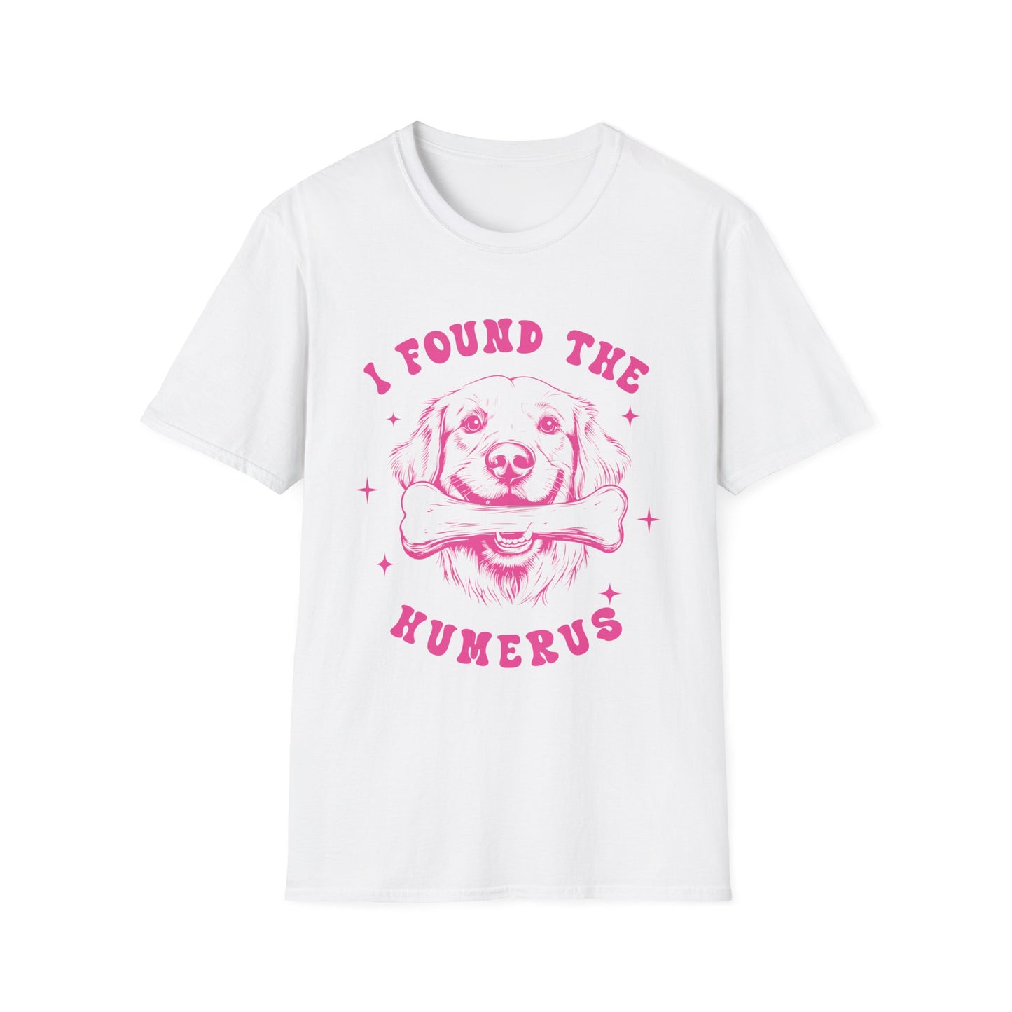 Funny Dog Lover T-Shirt - "I Found the Humerus" Pet Parent Gift, Unisex Tee, Animal Lover Shirt, Humor T-Shirt
