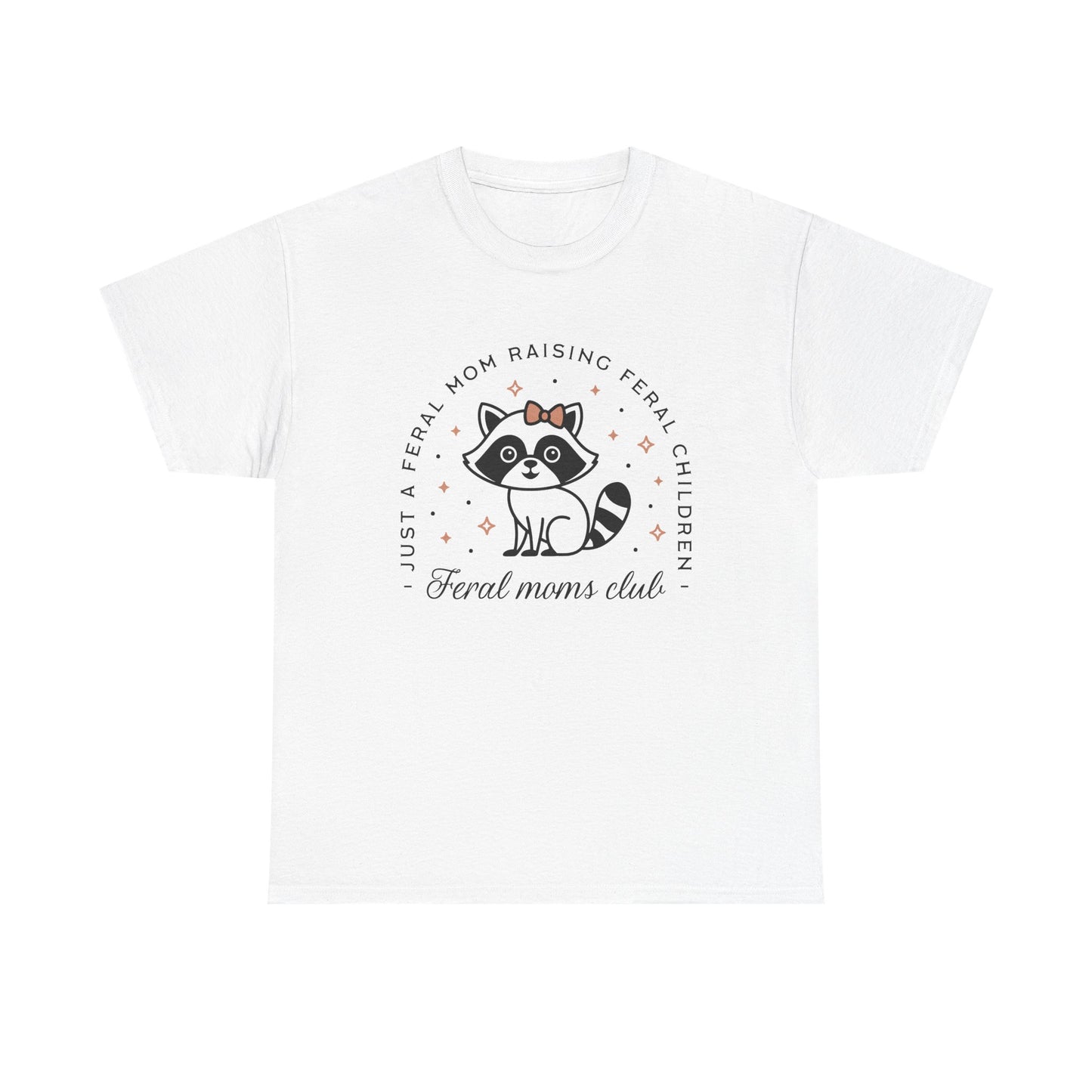 Feral Mom's Club Cotton Tee