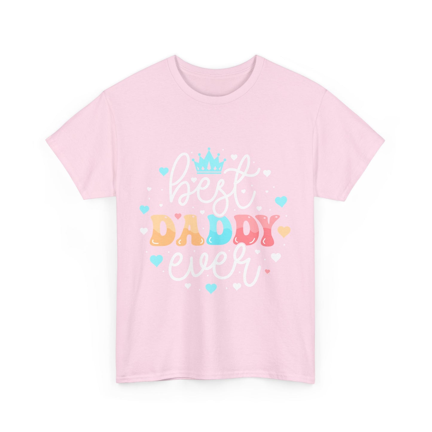 Best Daddy Ever T-Shirt