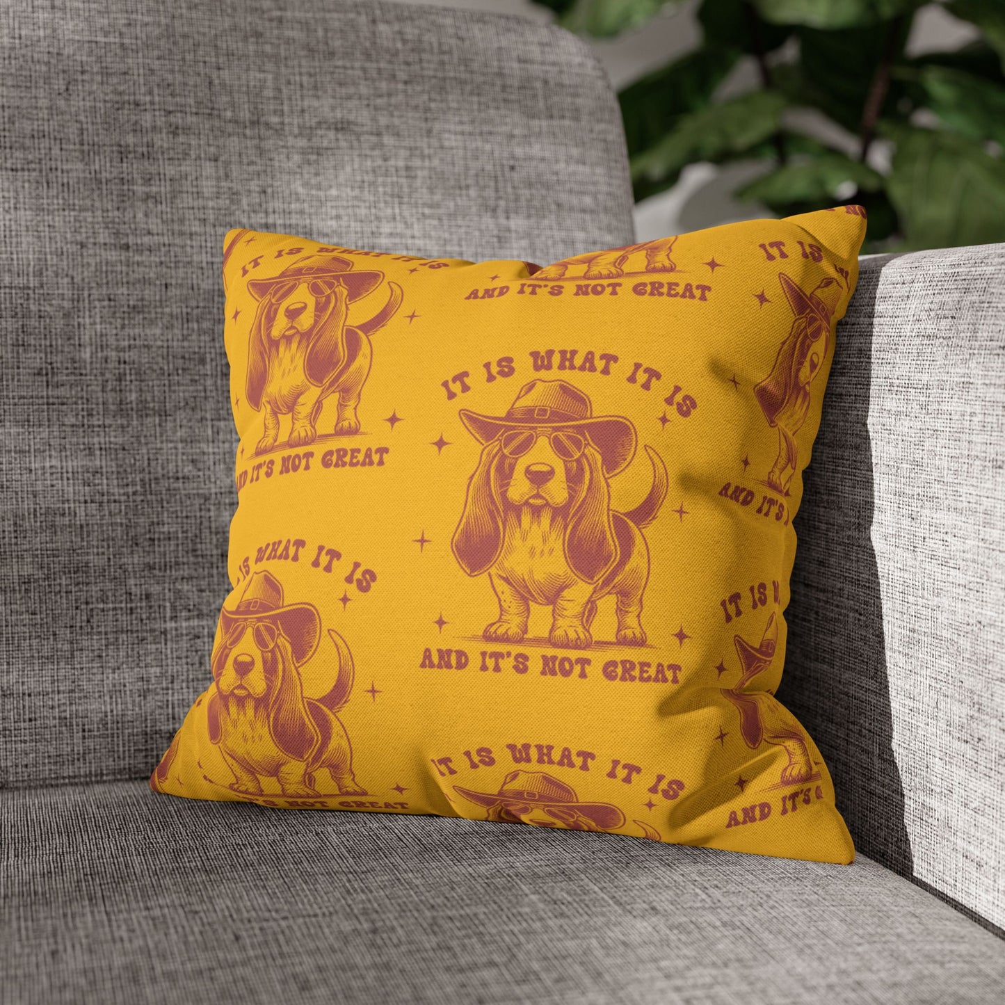 Fun Dog-Themed Square Pillowcase - 'It Is What It Is' Decorative Cushion