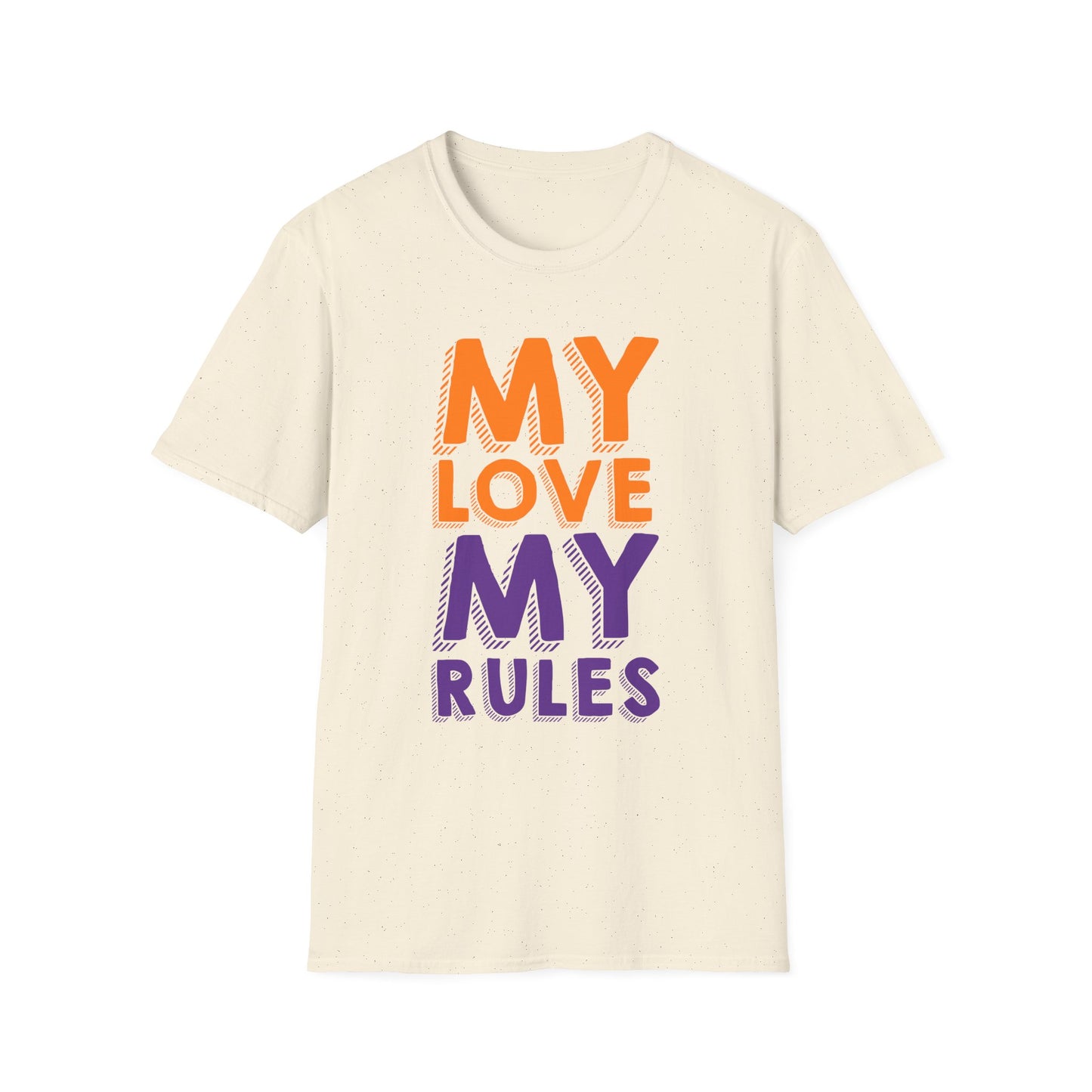 My Love, My Rules Unisex