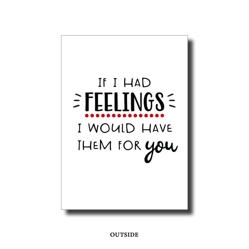 If I had Feelings Card