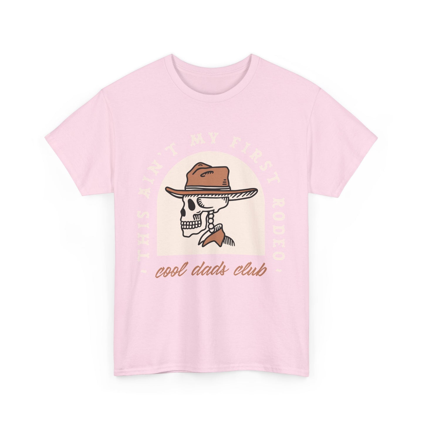 This Ain’t My First Rodeo T-Shirt