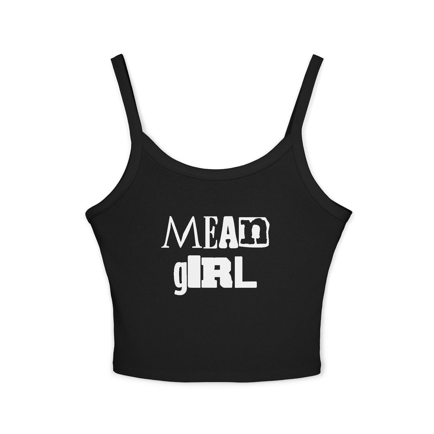 Mean Girl Women's Spaghetti Strap