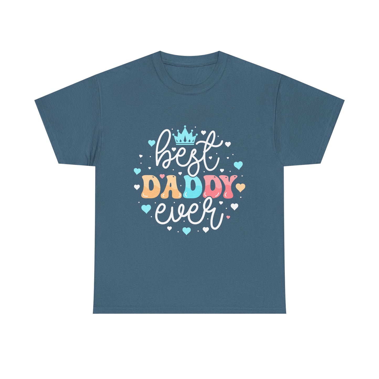 Best Daddy Ever T-Shirt