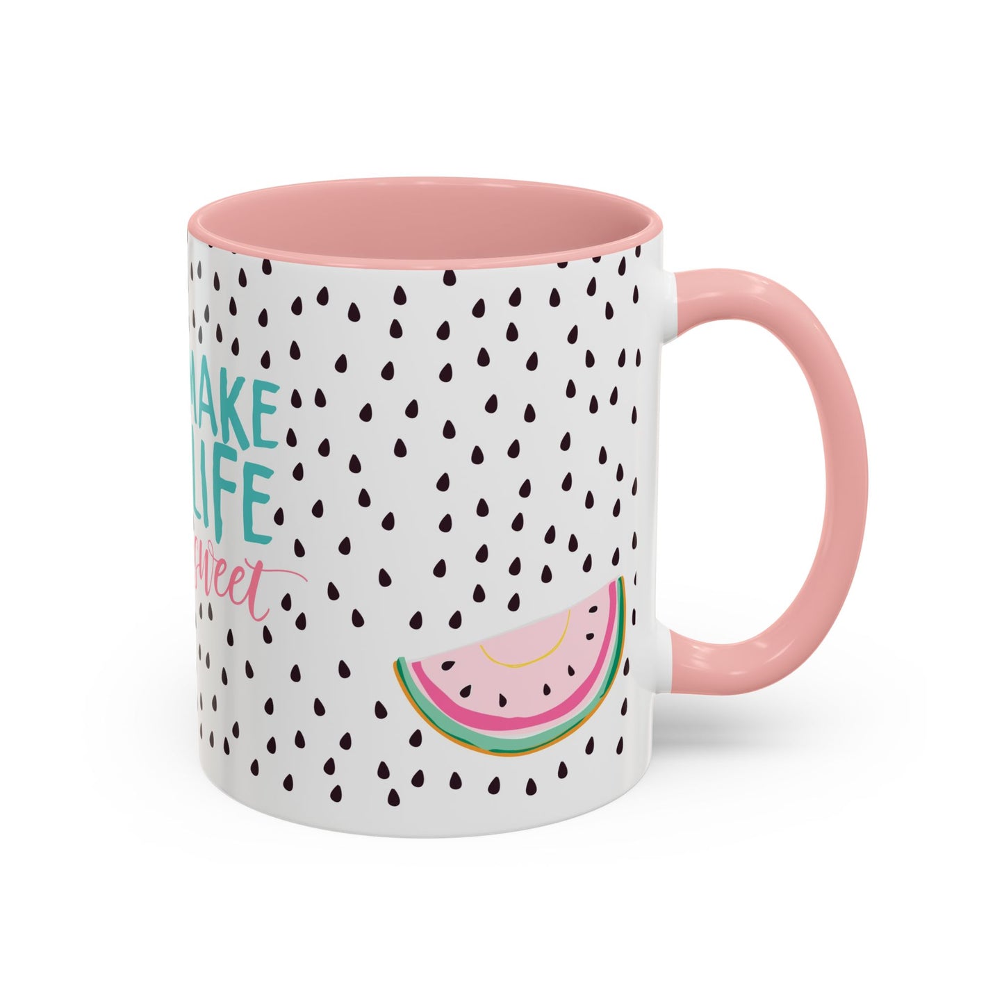 You Make My Life Sweet Coffee Mug
