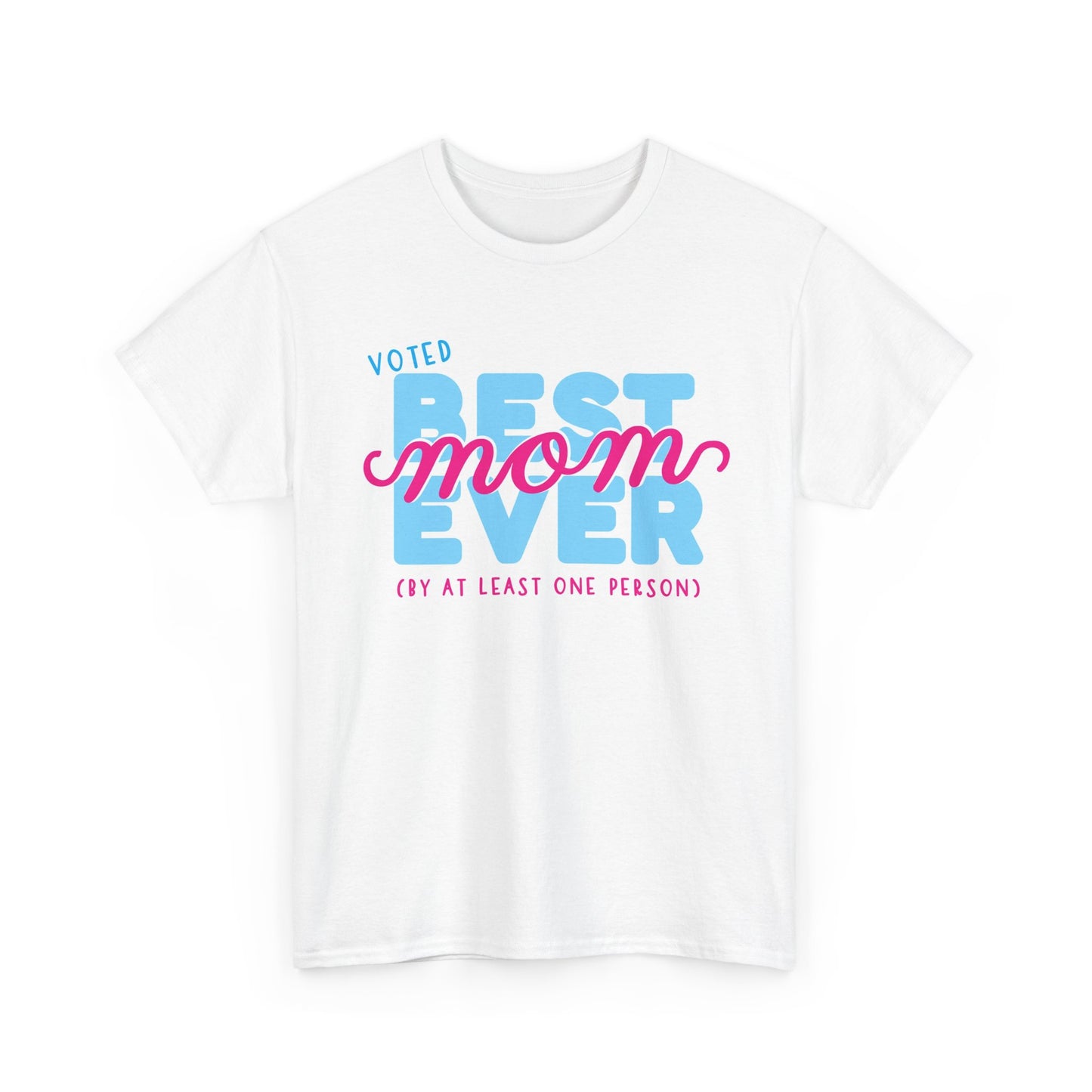 Funny Best Mom Cotton Tee