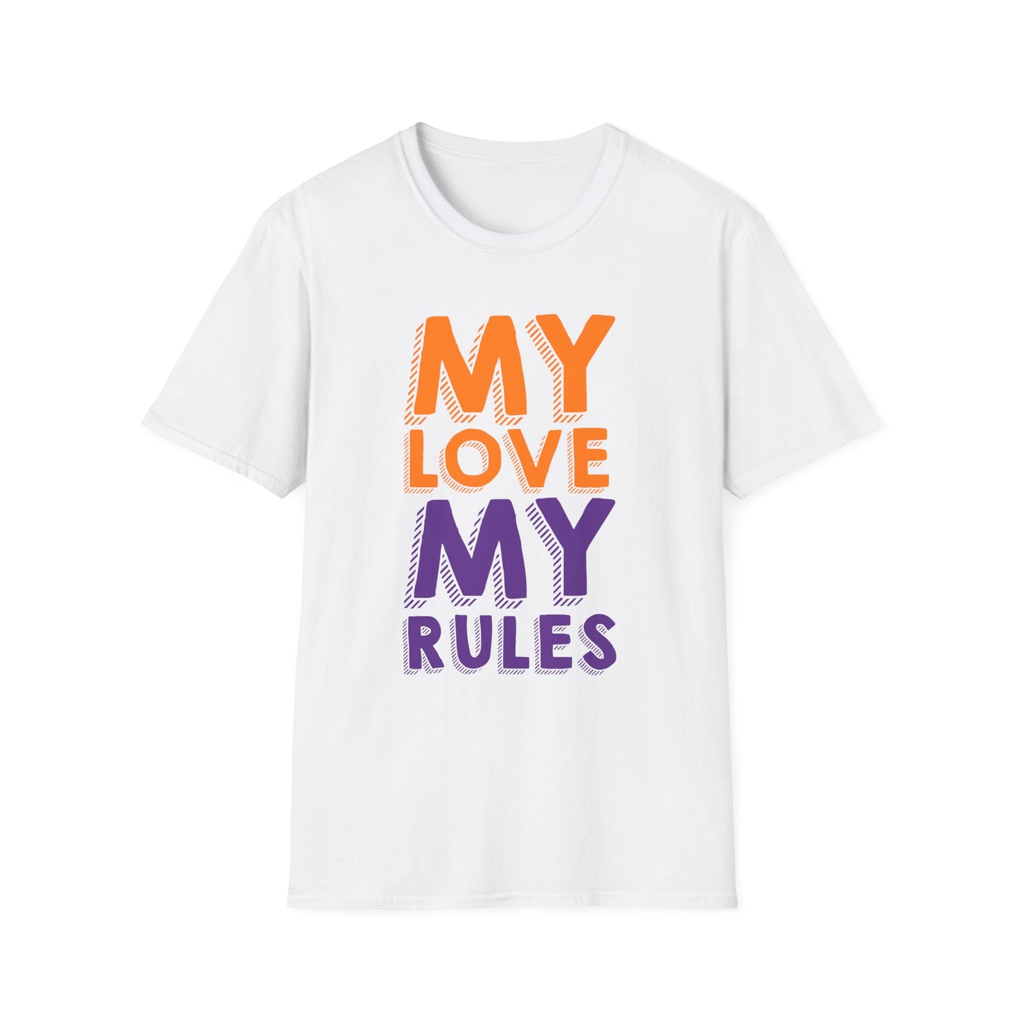 My Love, My Rules Unisex
