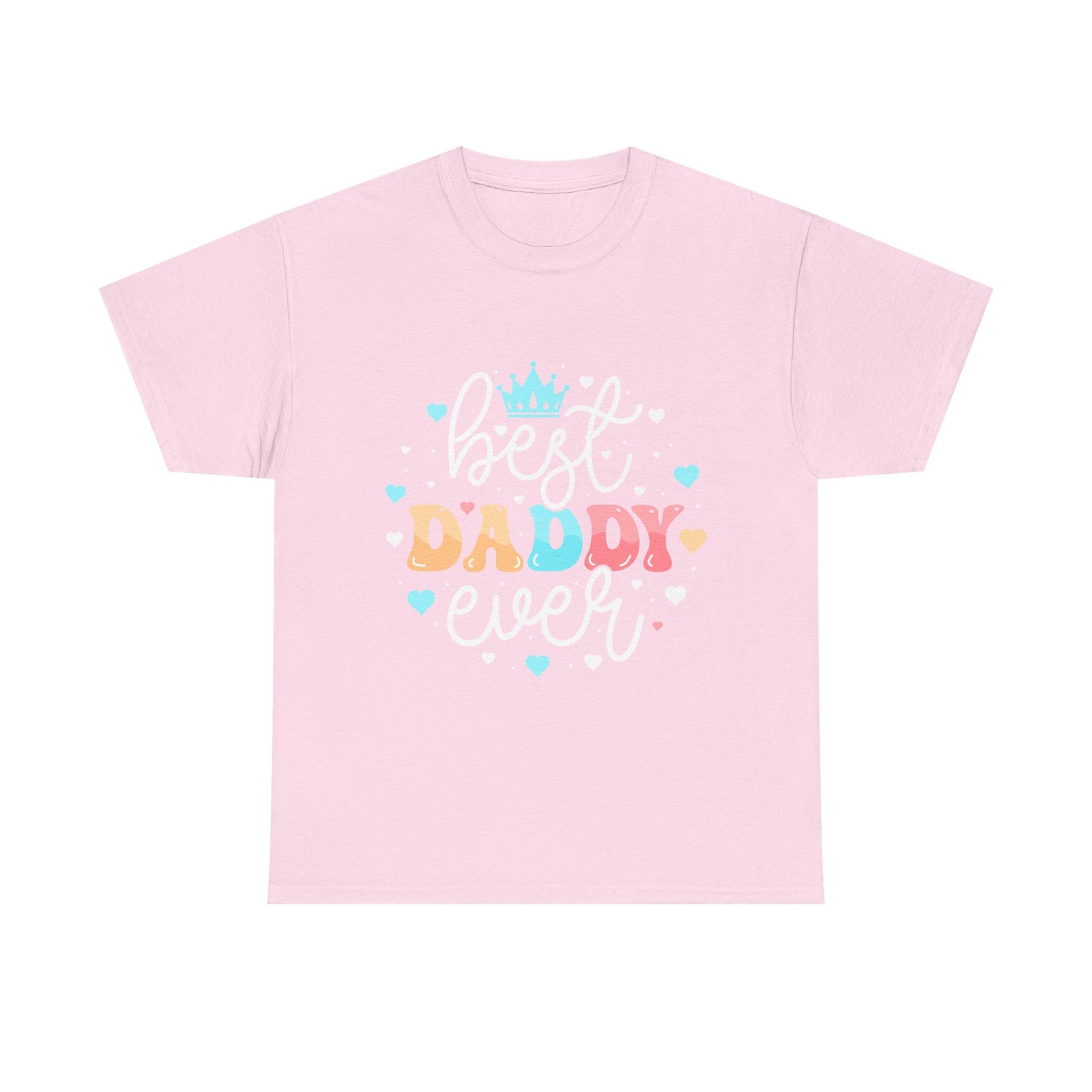 Best Daddy Ever T-Shirt