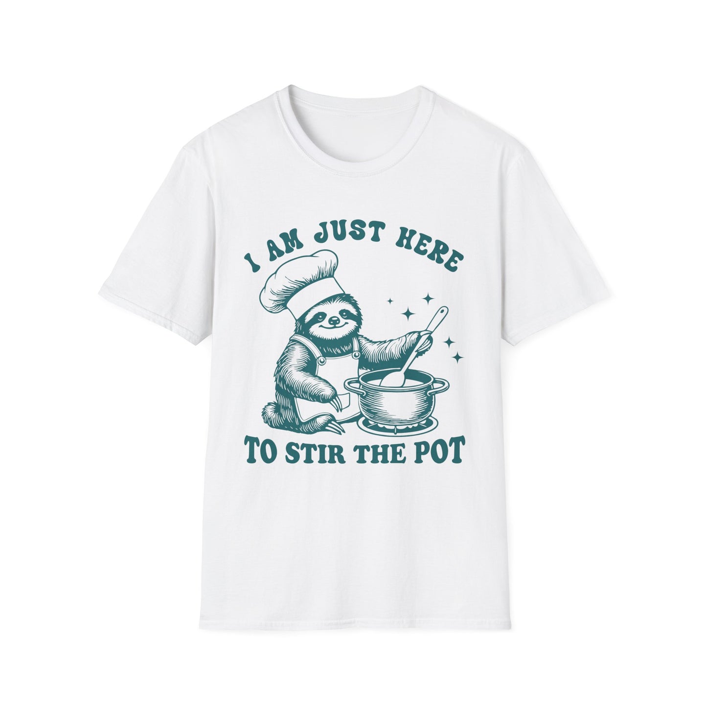 Funny Sloth T-Shirt, "I Am Just Here To Stir The Pot" Tee, Unisex Humor Shirt, Perfect Gift for Cooking Lovers, Quirky Apparel, Great for