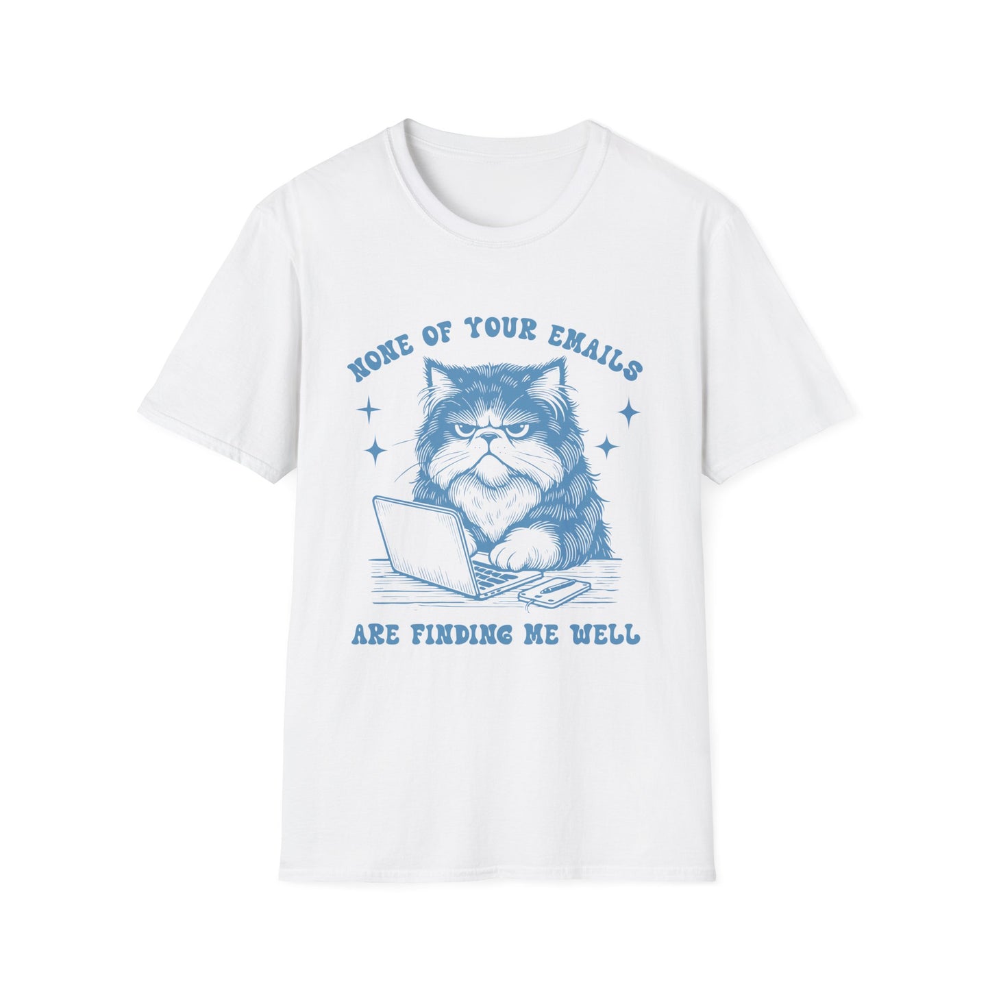 Funny Cat T-Shirt, Great Gift for Cat Lovers, Quirky Office Humor Tee, Perfect for Birthdays, Hangouts, Casual Outfits