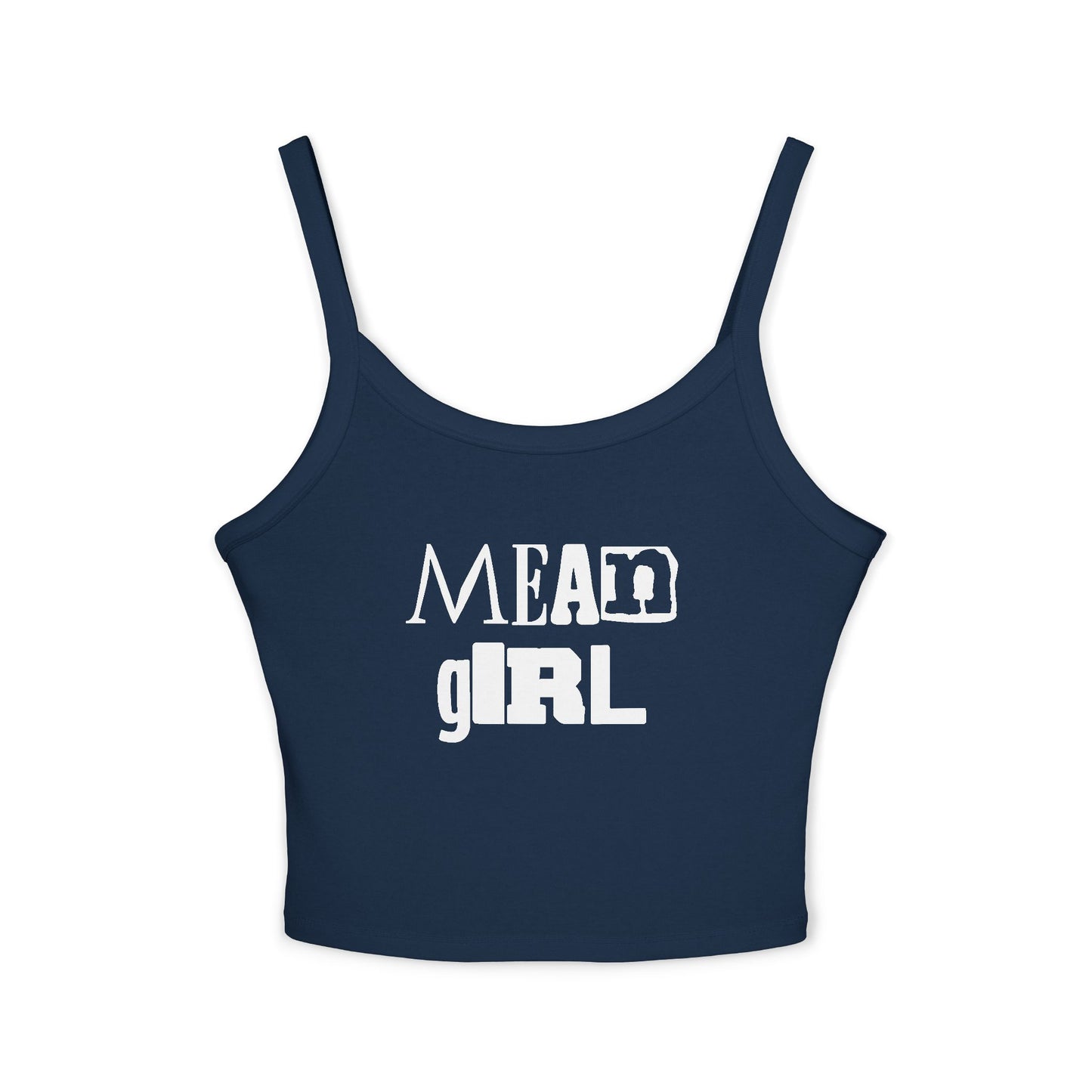 Mean Girl Women's Spaghetti Strap