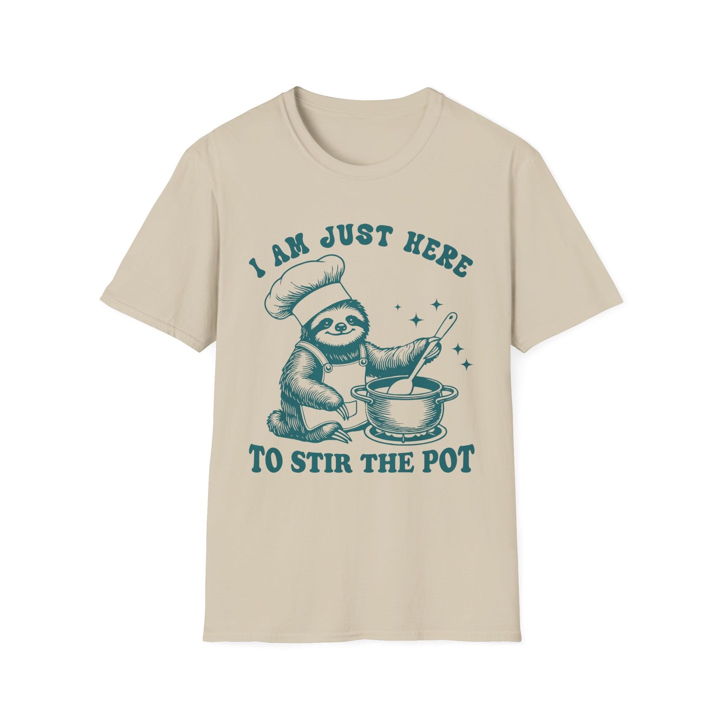 Funny Sloth T-Shirt, "I Am Just Here To Stir The Pot" Tee, Unisex Humor Shirt, Perfect Gift for Cooking Lovers, Quirky Apparel, Great for