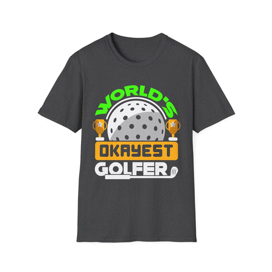 World's Okayest Golfer T-Shirt