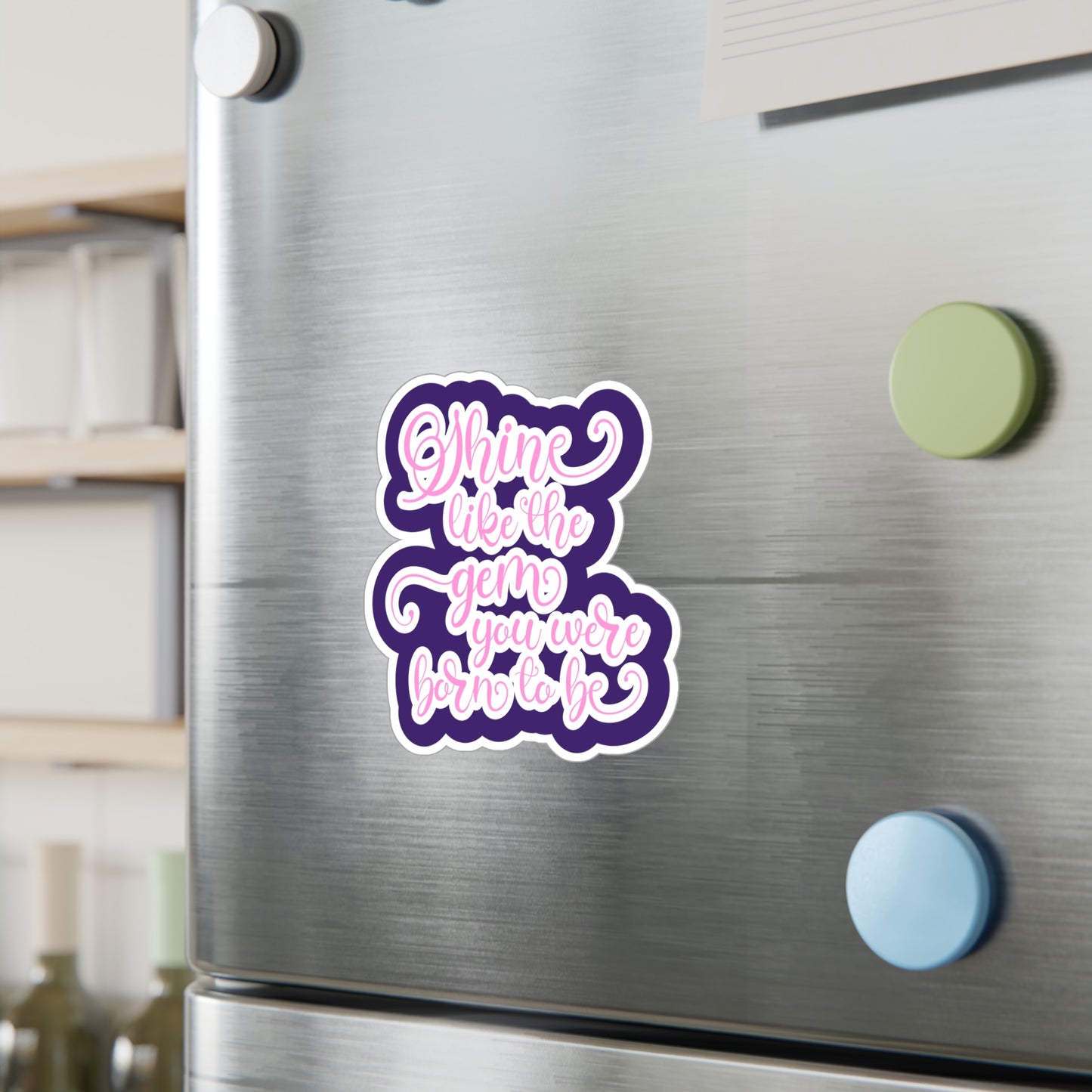 Shine Like The Gem Vinyl Decals