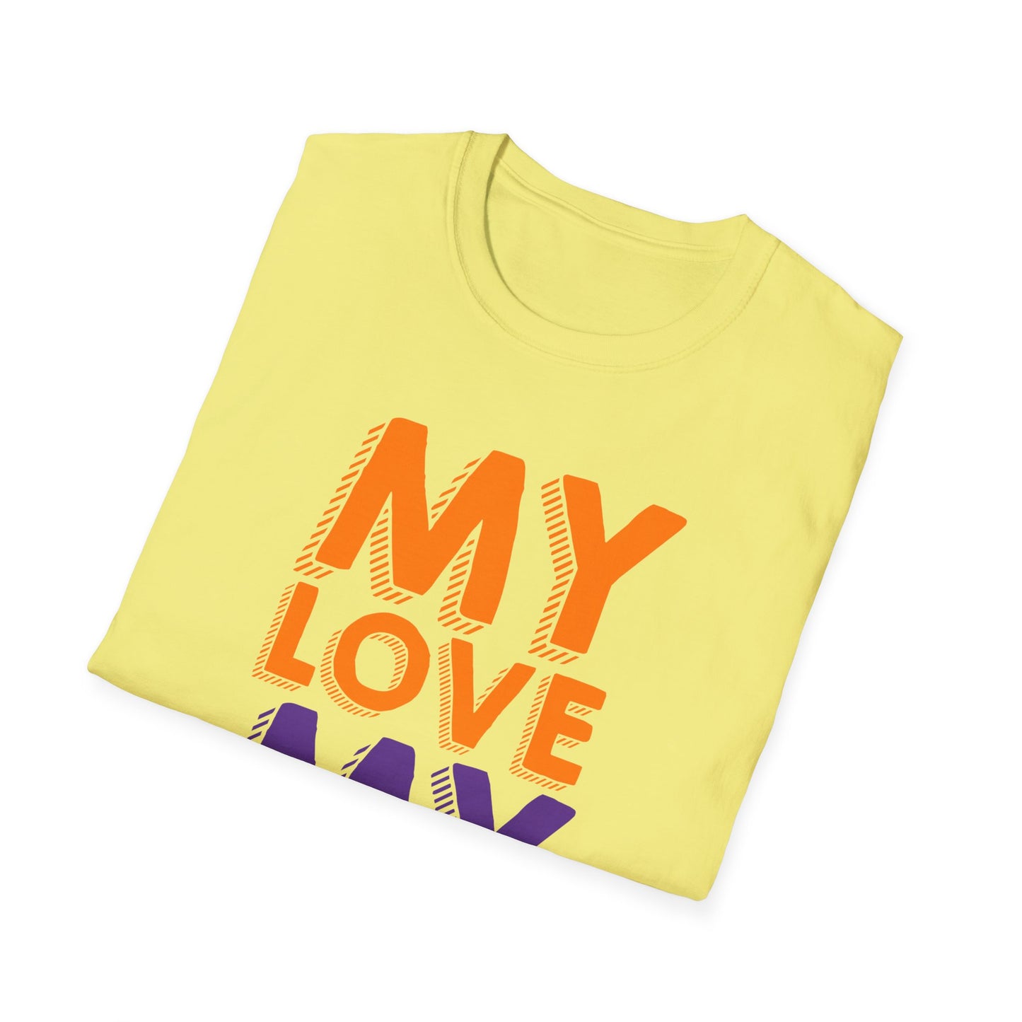 My Love, My Rules Unisex