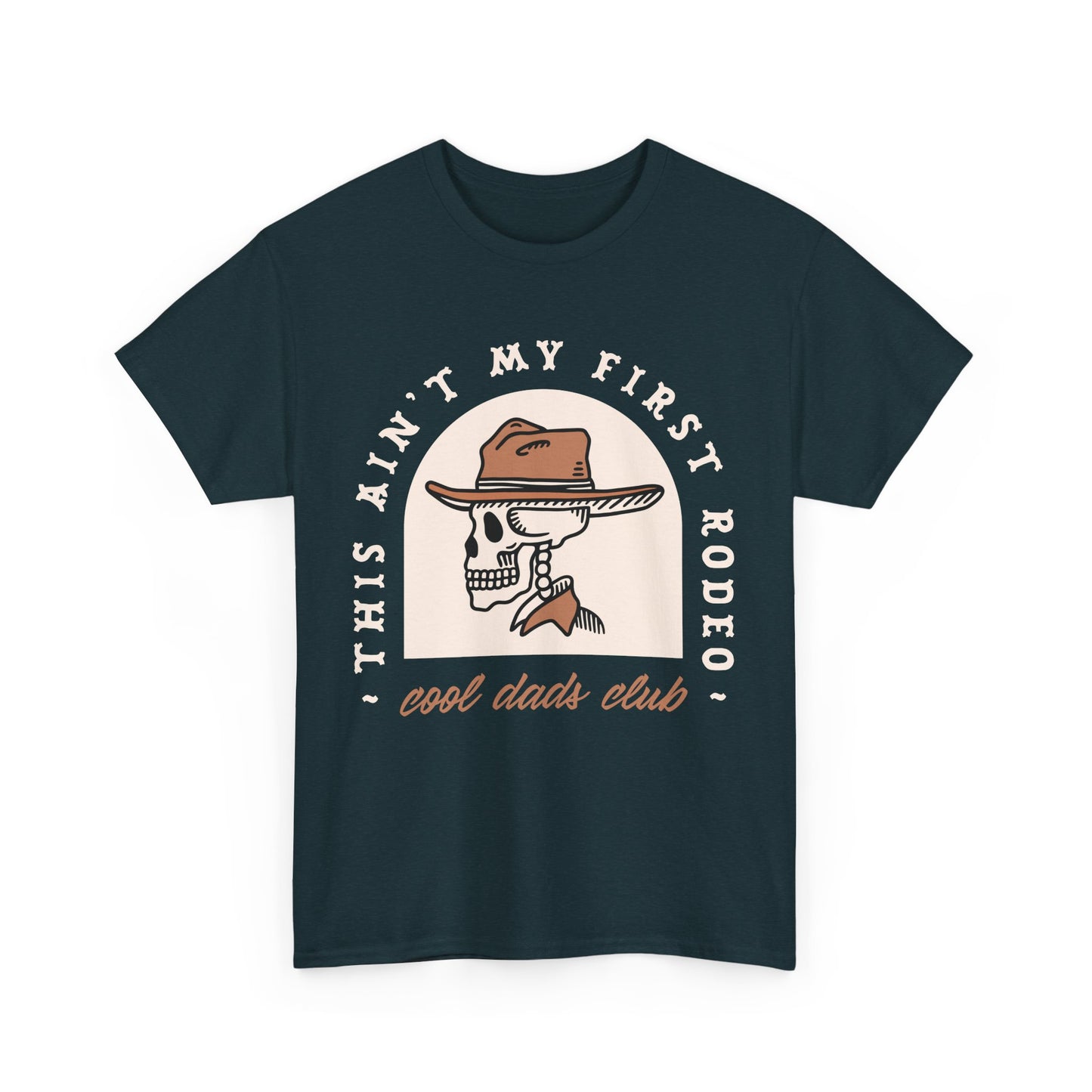 This Ain’t My First Rodeo T-Shirt