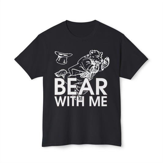 Bear With Me T-Shirt for Animal Lovers