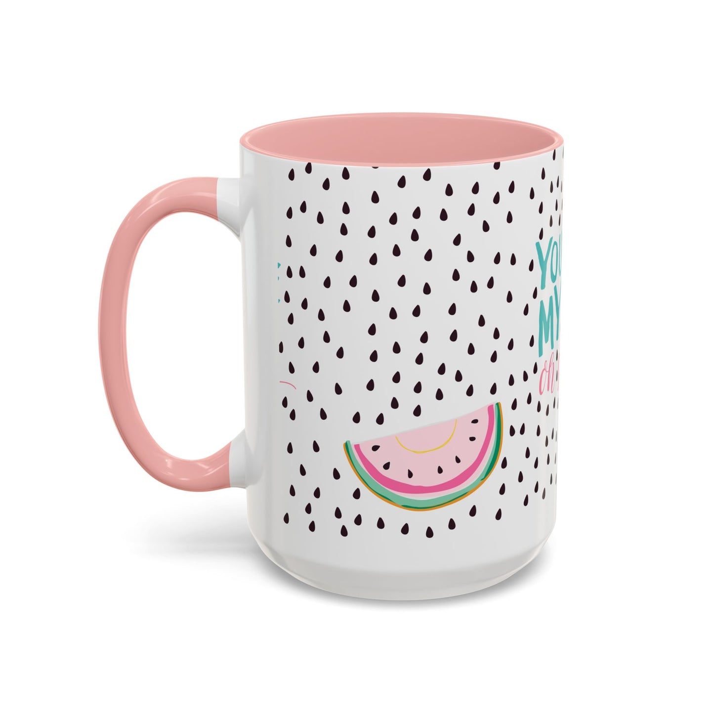 You Make My Life Sweet Coffee Mug