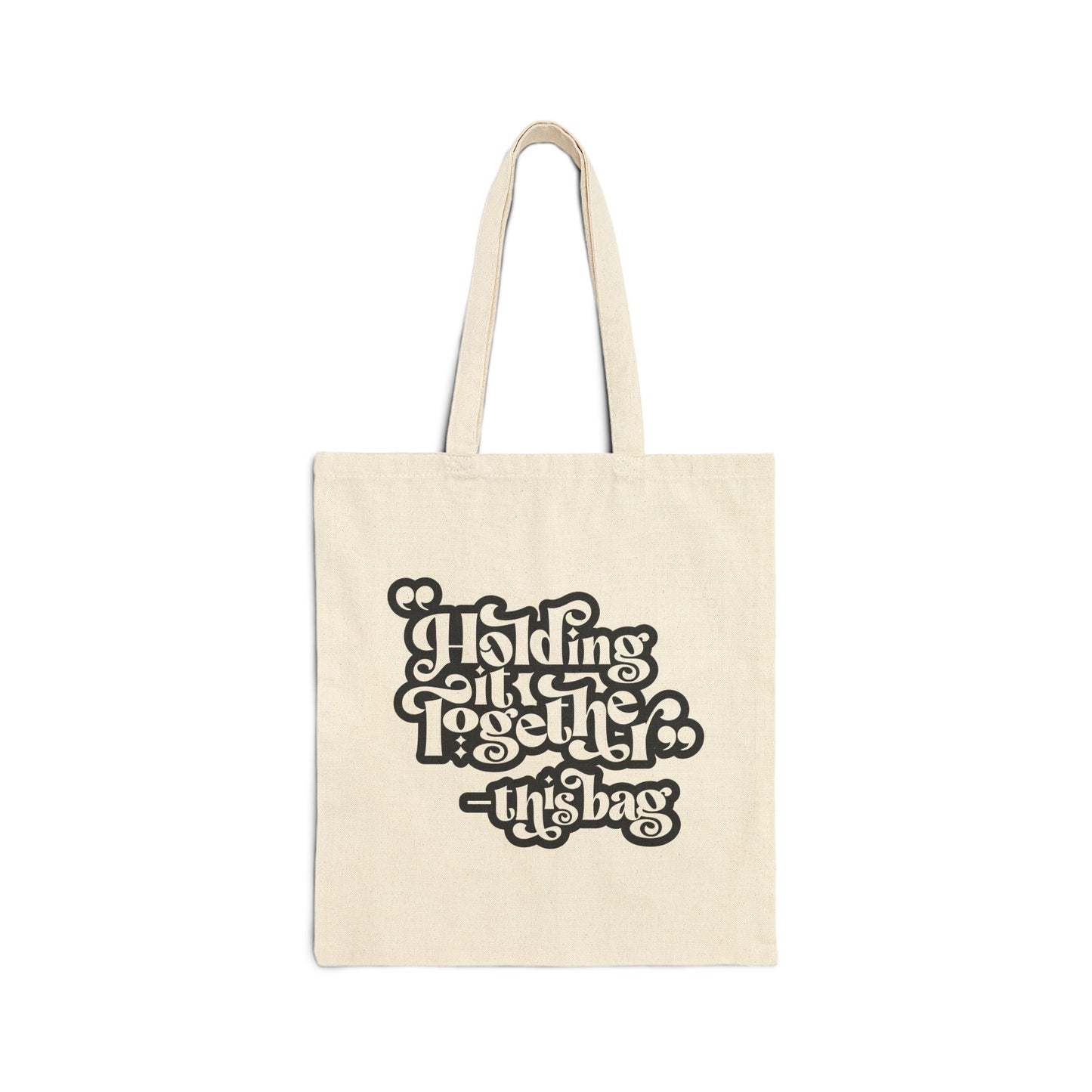 Holding It Together This Bag Tote