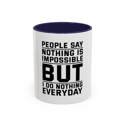 Funny Quote Coffee Mug