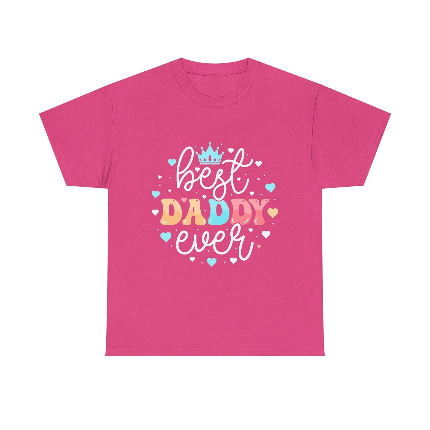 Best Daddy Ever T-Shirt