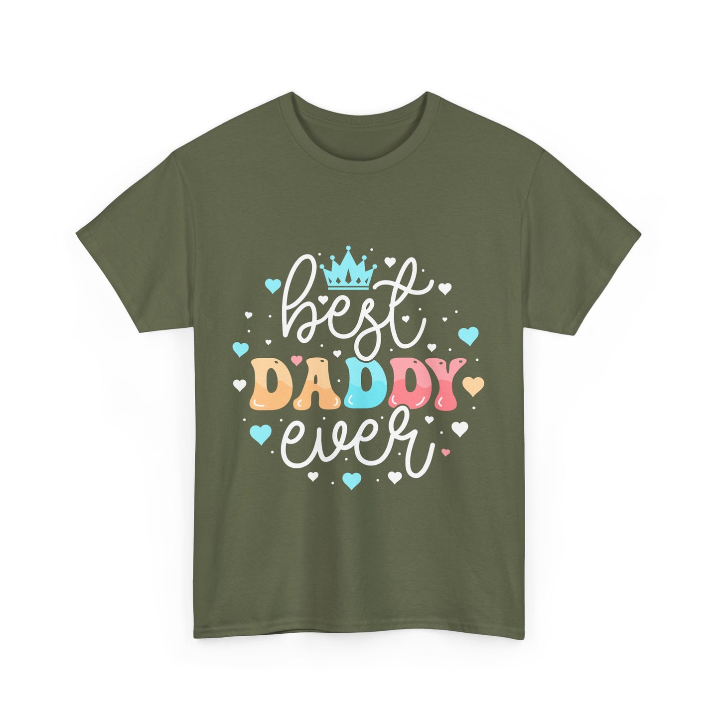 Best Daddy Ever T-Shirt