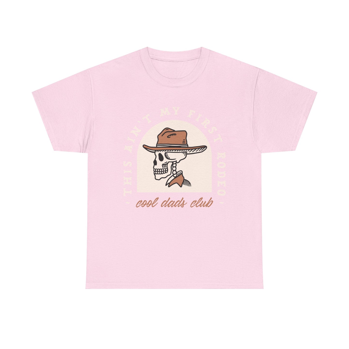 This Ain’t My First Rodeo T-Shirt