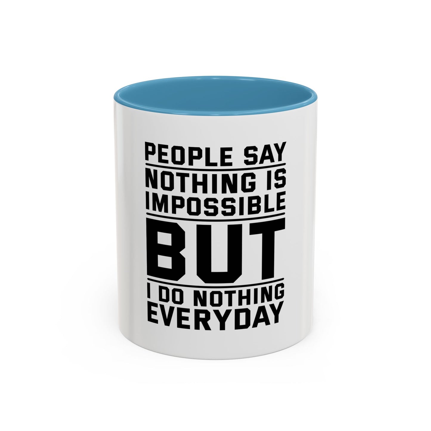 Funny Quote Coffee Mug