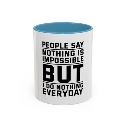 Funny Quote Coffee Mug
