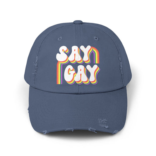 Say Gay Distressed Cap
