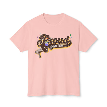 Proud of Who I Am T-Shirt