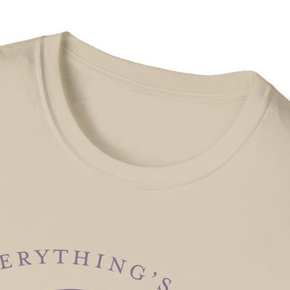 Everything's Fine Unisex T-Shirt, Casual Tee, Coffee Lover Gift, Snarky Humor Shirt, Everyday Wear, Softstyle Tee