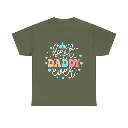 Best Daddy Ever T-Shirt