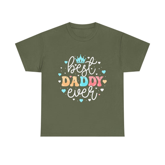 Best Daddy Ever T-Shirt