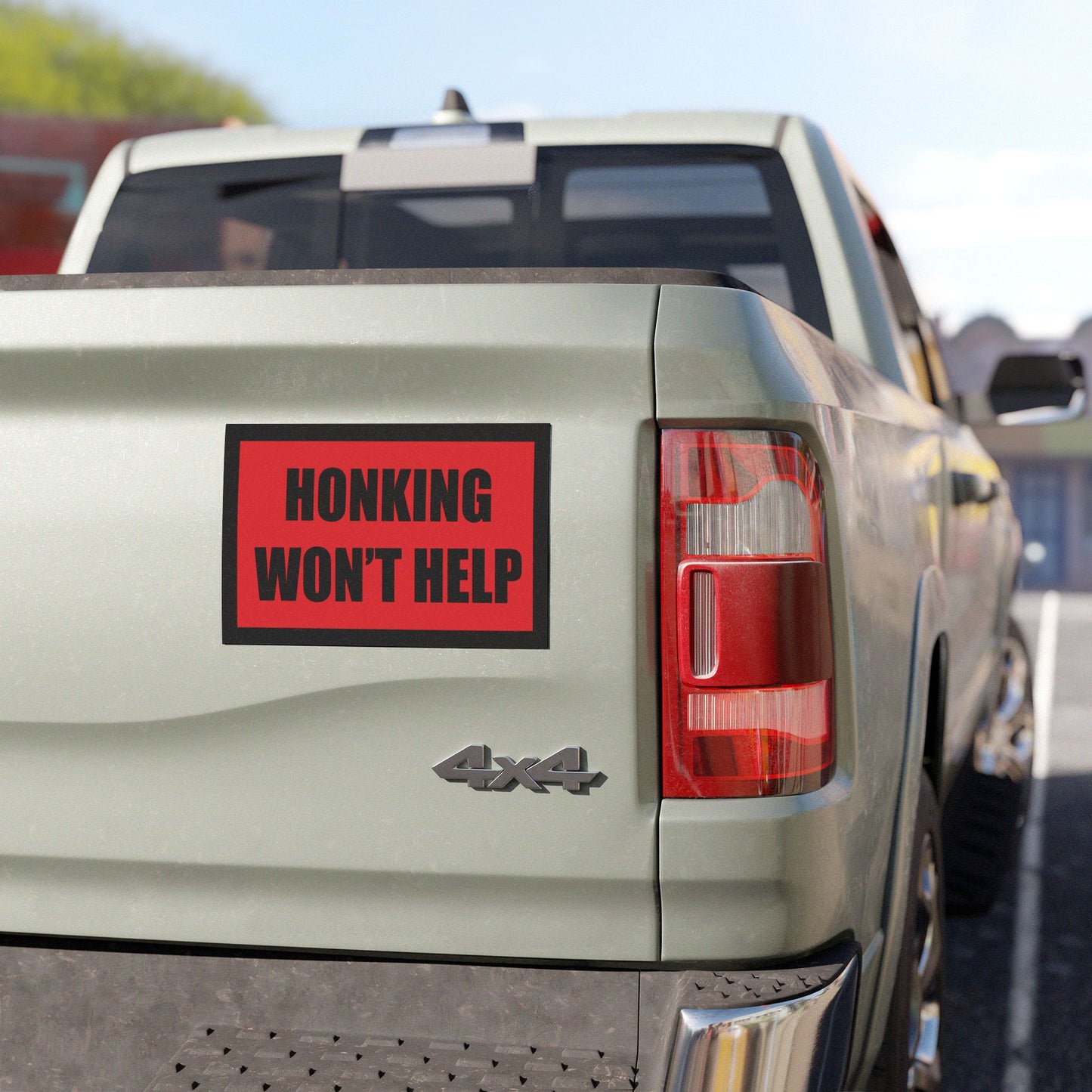 Honking Won’t Help Magnet