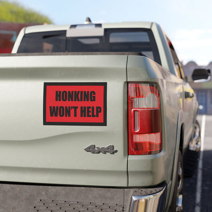 Honking Won’t Help Magnet