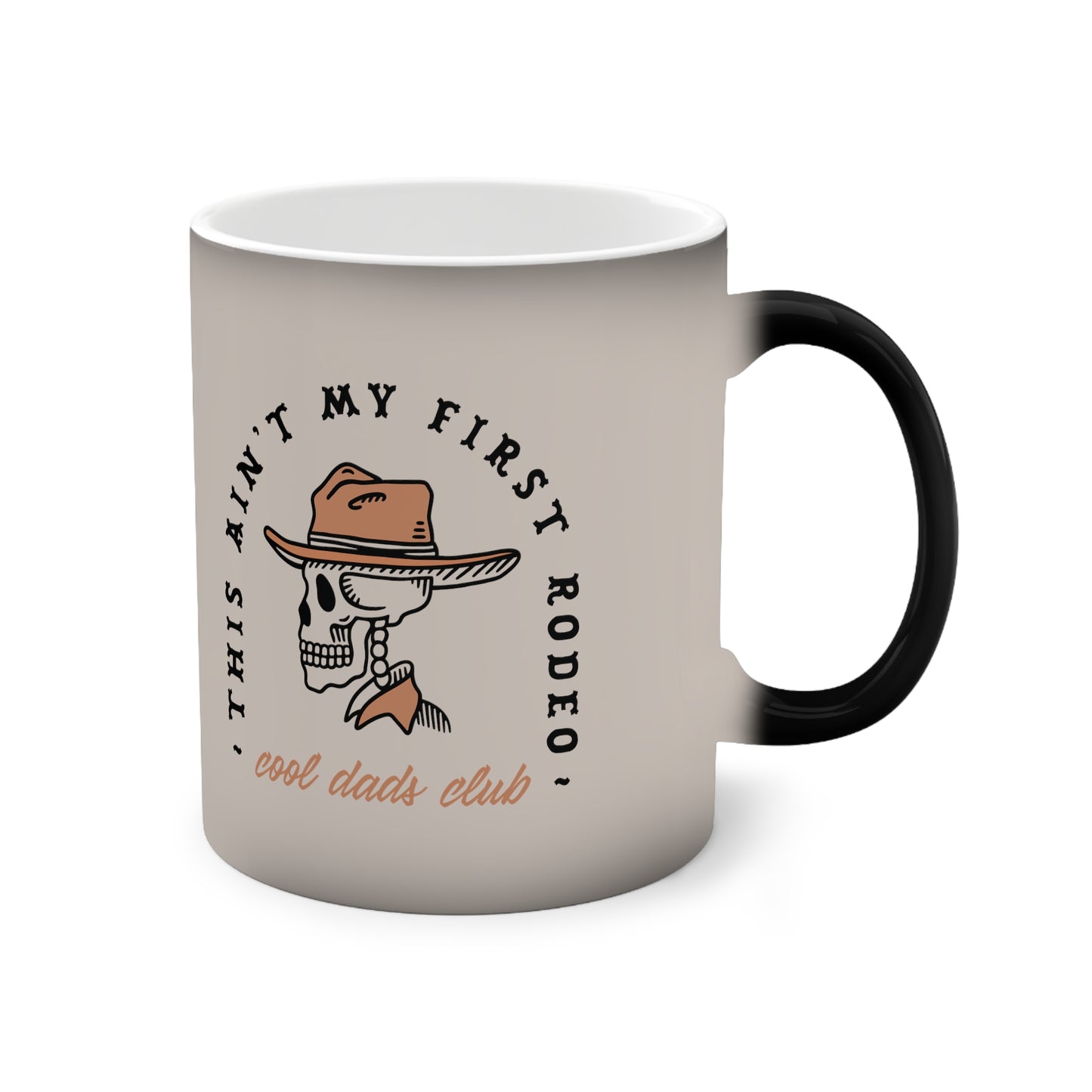 This Ain’t My First Rodeo T-Shirt Color Changing Mug