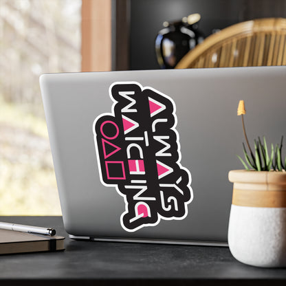 Always Watching Kiss-Cut Vinyl Decals