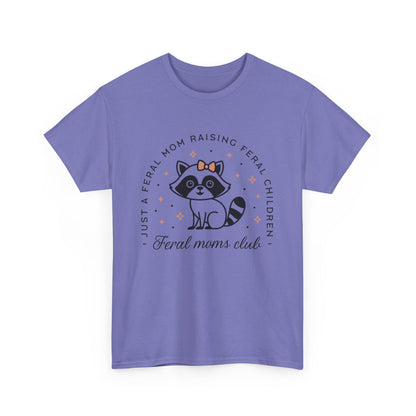 Feral Mom's Club Cotton Tee
