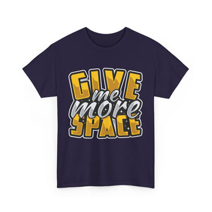 Give Me More Space Cotton Tee
