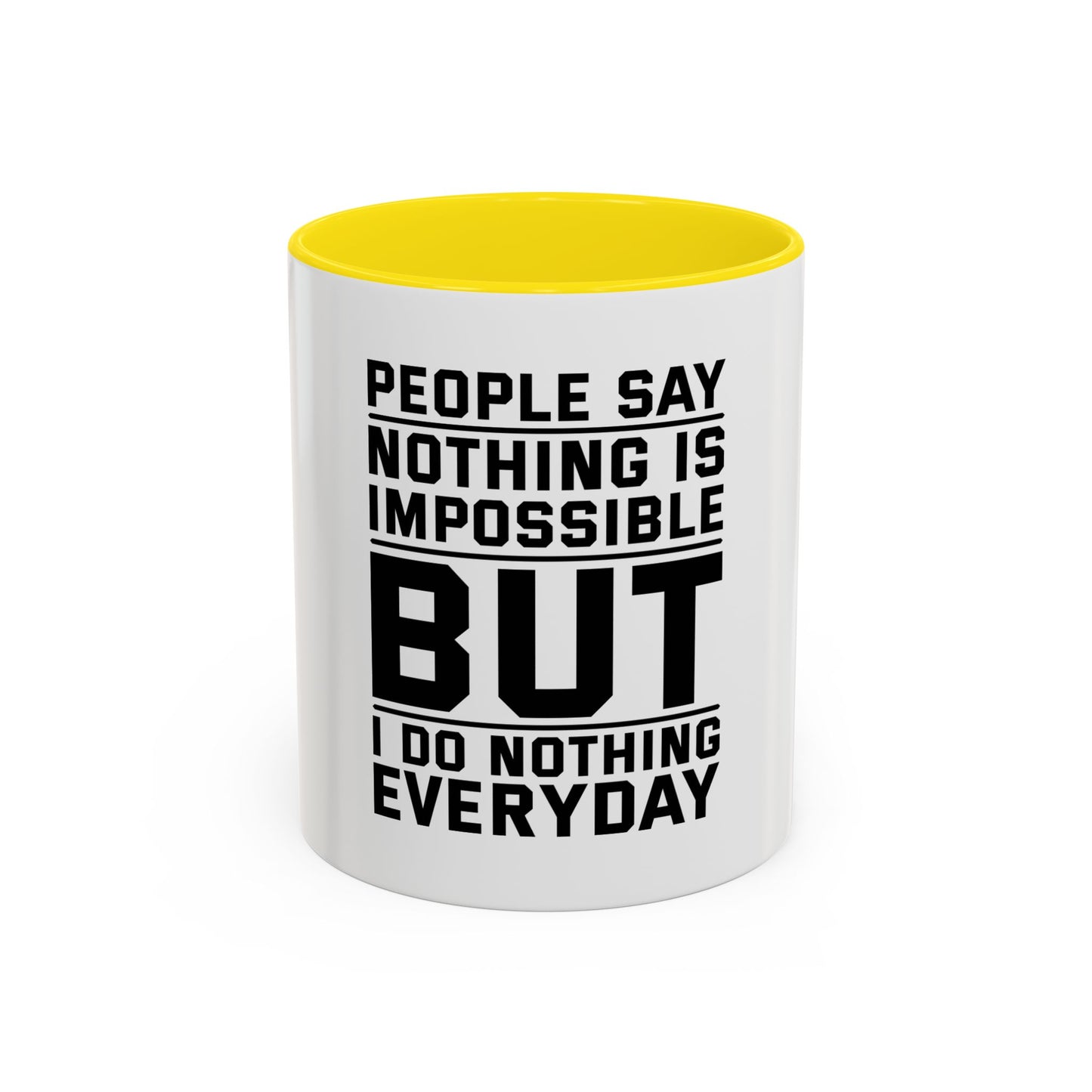 Funny Quote Coffee Mug