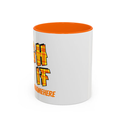 Ugh As If Quote Personalized Cup