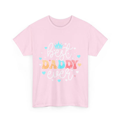 Best Daddy Ever T-Shirt