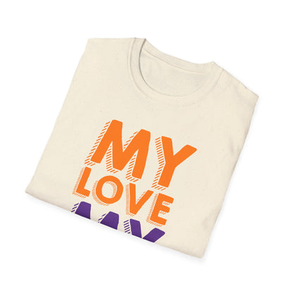 My Love, My Rules Unisex